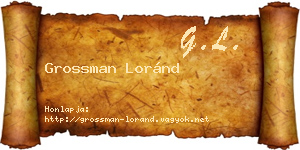 Grossman Loránd névjegykártya